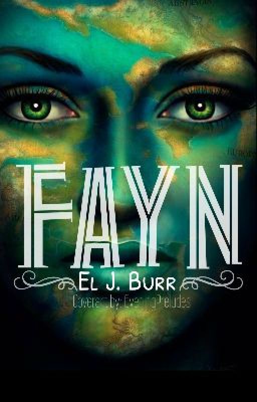 Fayn (A LOTR novella) by LionheartedGirl_