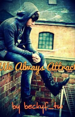 We Always Attract *Sequel* (Nathan Sykes Fanfiction) cover