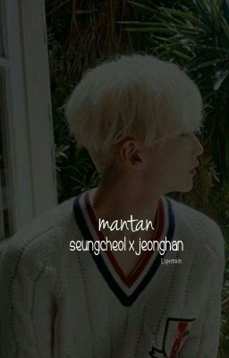 mantan : seungcheol x jeonghan cover