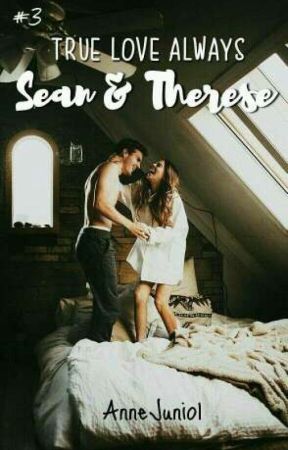 Sean and Therese (TLA #3) [ON-GOING] by AnneJunio1