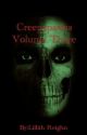 Creepypastas Volume Three  by Willow10157351