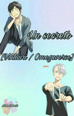 Un secreto [Viktuuri AU/Mpreg/Omegaverse] cover