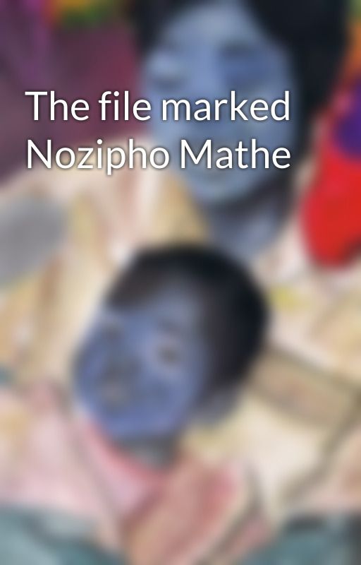 The file marked Nozipho Mathe by NoziphoMathe