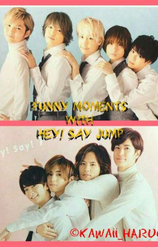 A Fun Moments with Hey! Say! JUMP by KawaiiHARU_07