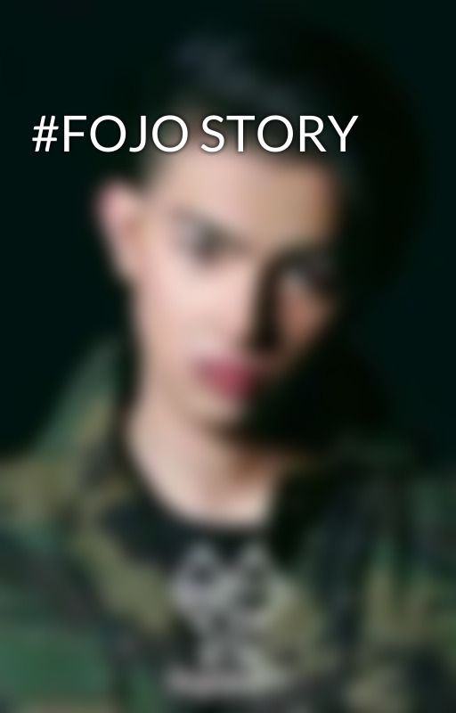 #FOJO STORY by JoaoConz_BoyBandPH