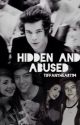 Hidden and Abused(Harry Styles fanifiction) by tiffanyheart94