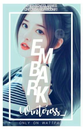 • Embark • [Cheonsa High Book#1] by Winteress_