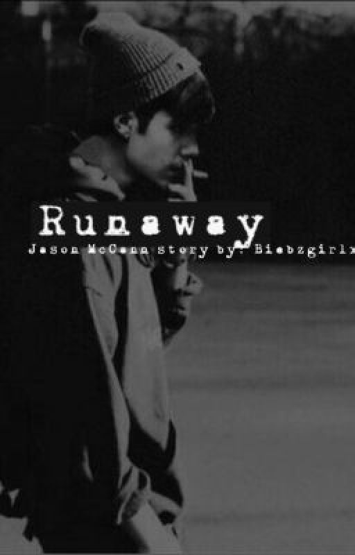 Runaway (Jason Mccann) by biebzgirlxo