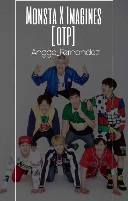 Monsta X Imagines [OTP] cover