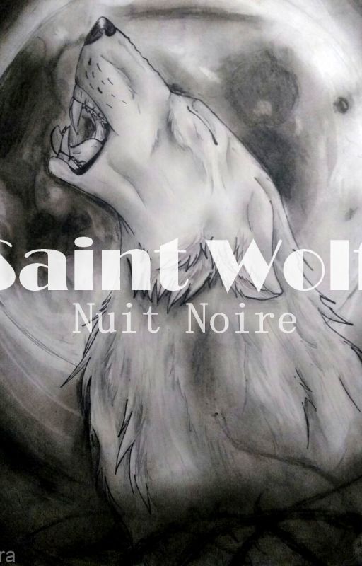 Saint Wolf - Nuit Noir by MiloDesBeehive