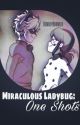 Miraculous Ladybug: One Shots by BubblyBubbled