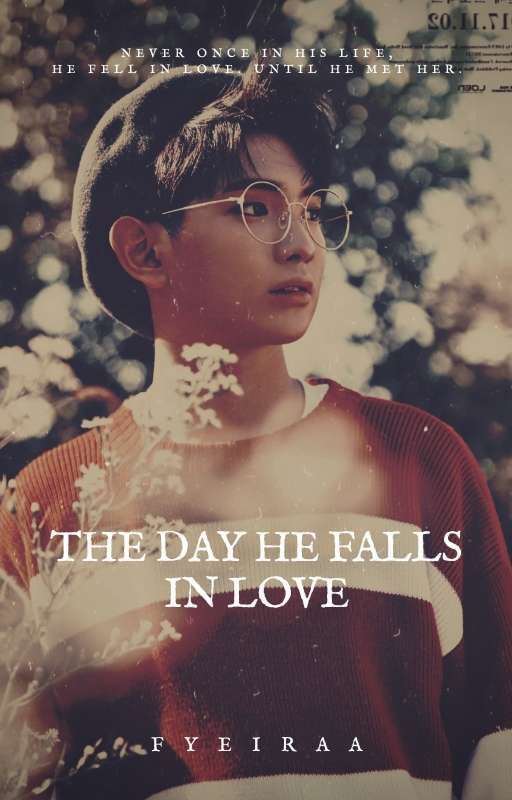 The Day He Falls in Love ~ Lee Euiwoong ✔ by moonice__