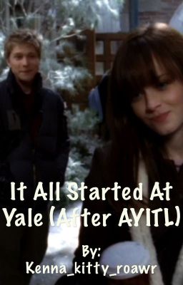 It All Started At Yale (After AYITL) cover