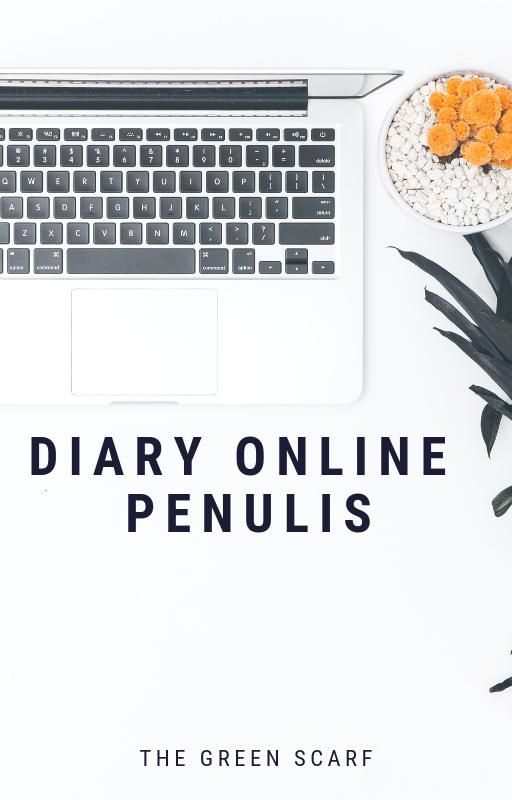 Diary Online penulis by Tgreenscarf