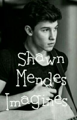 Shawn Mendes Imagines cover