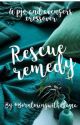 Rescue Remedy (Remedy Series #1) by Borntosingwithdrama