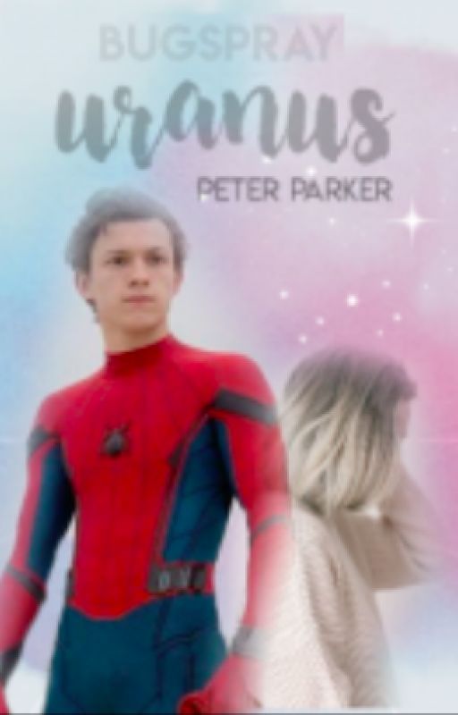 URANUS ▪ PETER PARKER by bugspray