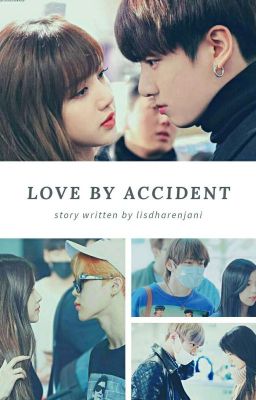 Love by Accident ✔ cover