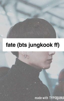 Fate ~Book 1 (BTS JUNGKOOK FF) cover