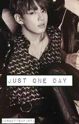 Just One Day | Liskook [ Completed ] cover