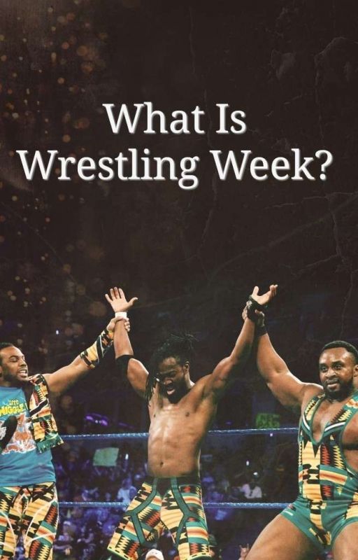 What is Wrestling Week? by wrestlingweek