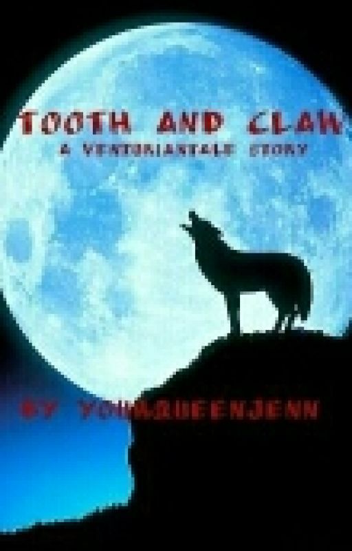 Tooth And Claw (A VenturianTale Story) (Minor Ghost X Toast) by Michael_Toastman