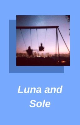 Luna and Sole // Luke | COMPLETE ✔ cover