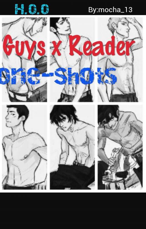 HoO // Guys x Reader one shots by mocha_13