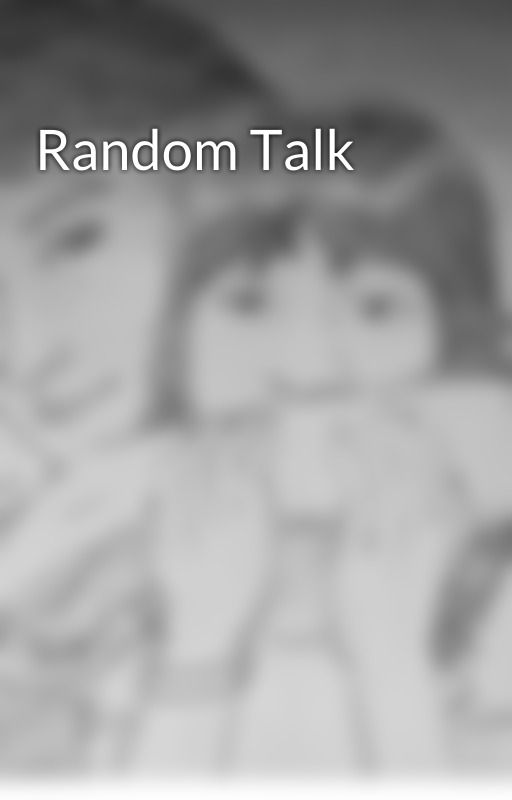 Random Talk by fniass_