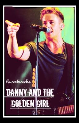 Danny And The Golden Girl ||Danny Jones|| cover