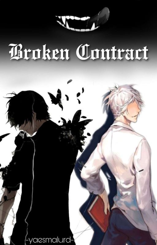 Broken Contract (Black Butler x Modern Reader) by yaesmalurd