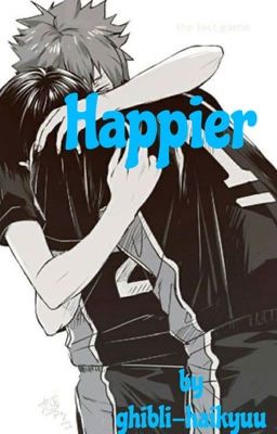 Happier ~a kagehina fanfiction~ cover