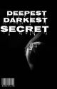 Deepest Darkest Secret by AGrantJTM