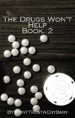 The Drugs Won't Help Book. 2 cover