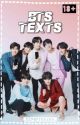 BTS Texts | Book One [Completed] by Crxvitae