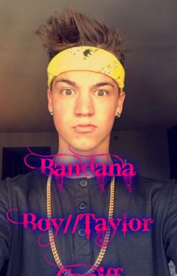 Bandana Boy//Taylor Caniff cover