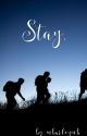 Stay. [Editing] by mbarleymb