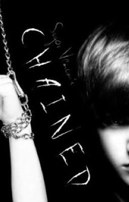 Chained ~ A Jason McCann Fanfic cover