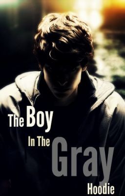 The Boy in the Gray Hoodie cover