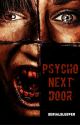 Psycho next door by Serialsleeper