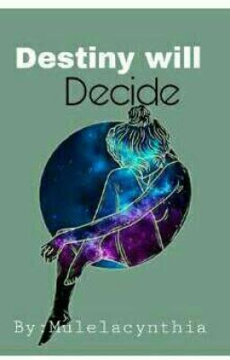 Destiny Will Decide cover