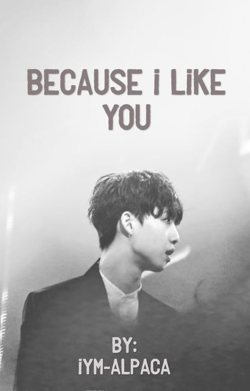 Because I like you ; Im Youngmin by seungjoons