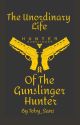 The Unordinary Life of The Gunslinging Hunter (Exo Male X RWBY) by Midknight_213