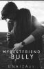 My Best Friend Bully ||✓|| Wattys 2017