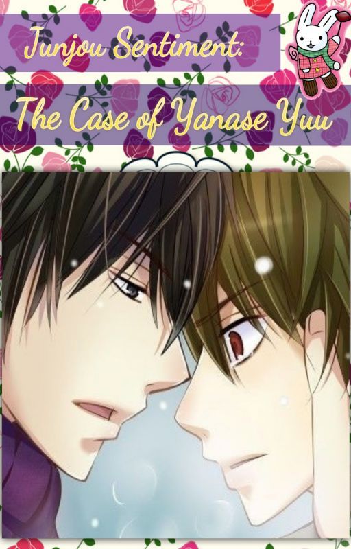 Junjou Sentiment: The Case of Yanase Yuu by Dayuresh