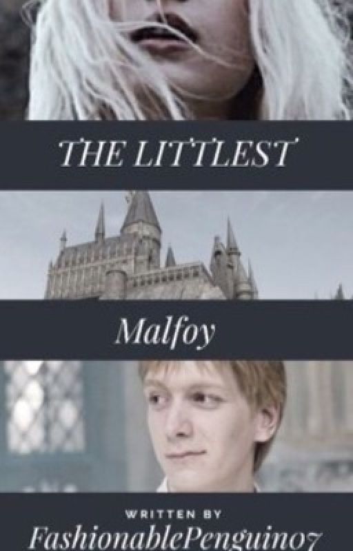 The Littlest Malfoy by FashionablePenguin07