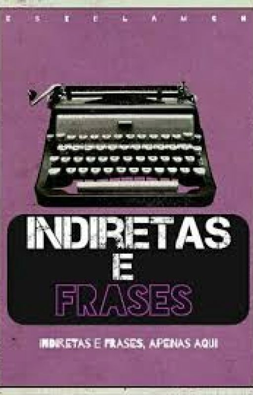 Indiretas e Frases by RenataKal