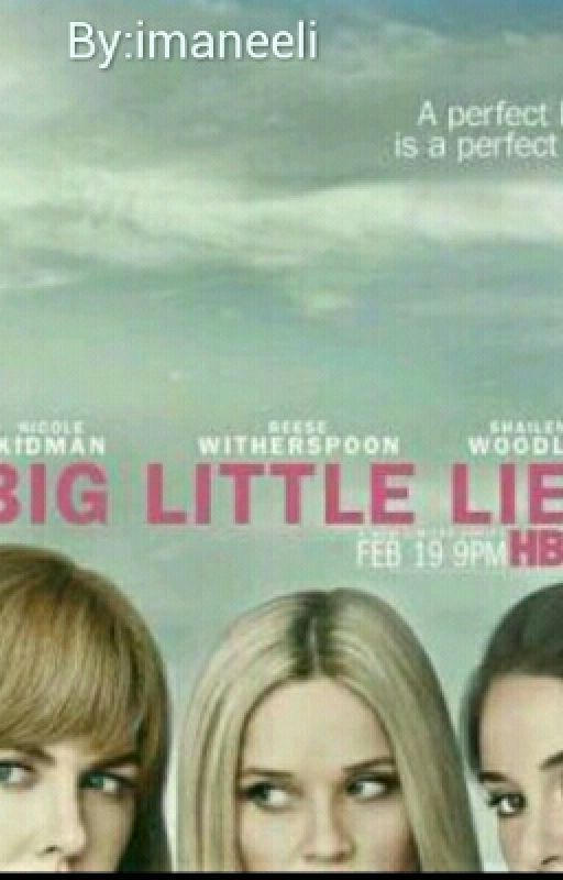 BIG LITTLE LIES by imaneeli