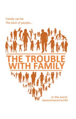 The Trouble With Family cover