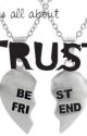 It's all about TRUST by no1heartbeat